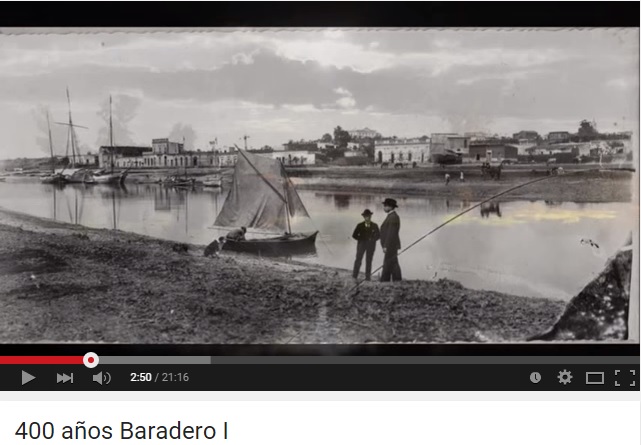 Dos videos maravillosos. «Viajando por el Baradero de ayer y de hoy»