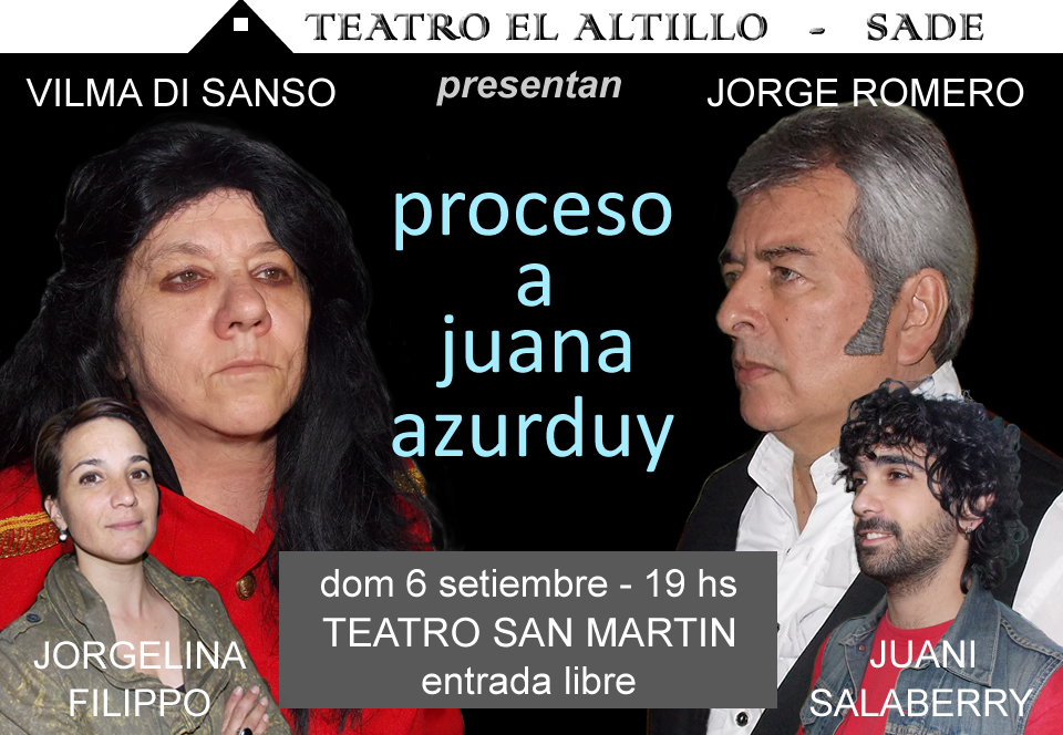 Este domingo se presenta «Proceso a Juana Azurduy»