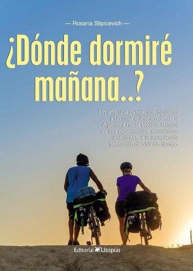 ¿Donde dormiré mañana?