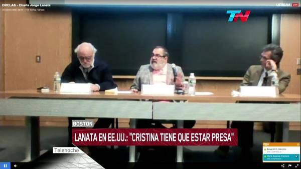 Desde Harvard, Jorge Lanata pidió que Cristina Kirchner vaya a la cárcel