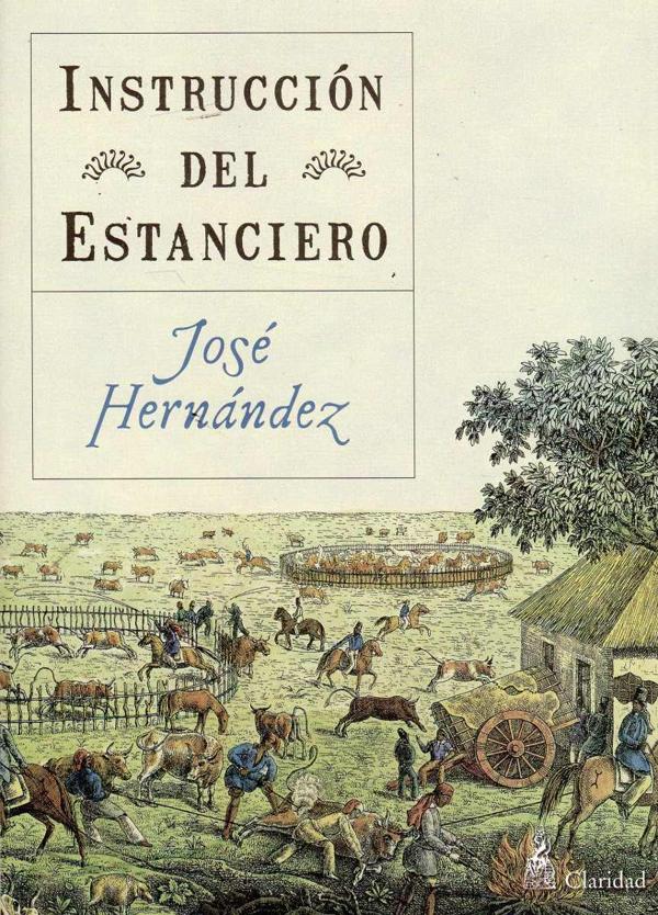 El «otro” Martín Fierro: cómo arrear ganado, producir plumas de avestruz y evitar la vagancia