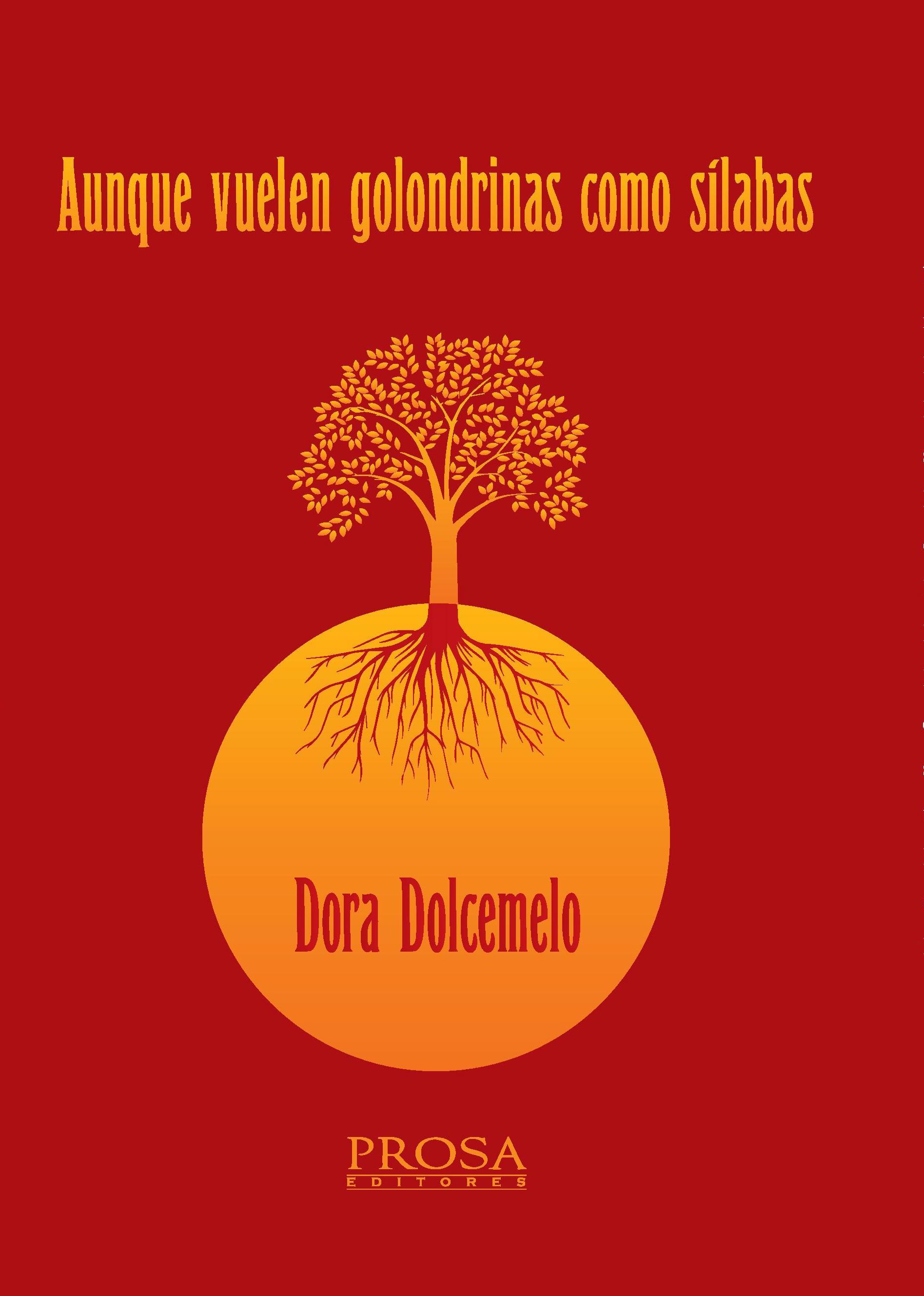 Dora Dolcemelo presenta su libro «Aunque vuelen golondrinas como sílabas»