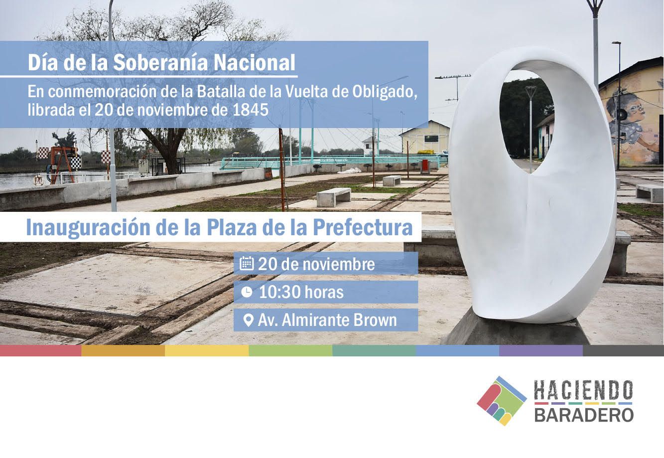 Inauguración de la Plaza de la Prefectura y Acto del Día de la Soberanía Nacional