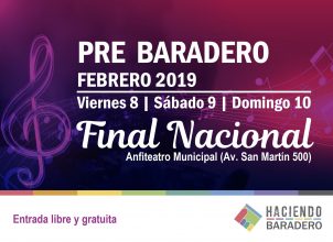 El 8, 9 y 10 de febrero se desarrollará la Final Nacional del Pre-Festival Baradero 2019