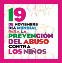 19 Noviembre: Día Mundial para la Prevención del Abuso Infantil