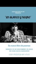 Blanco y Negro: Juan Bautista Silva presenta su último libro
