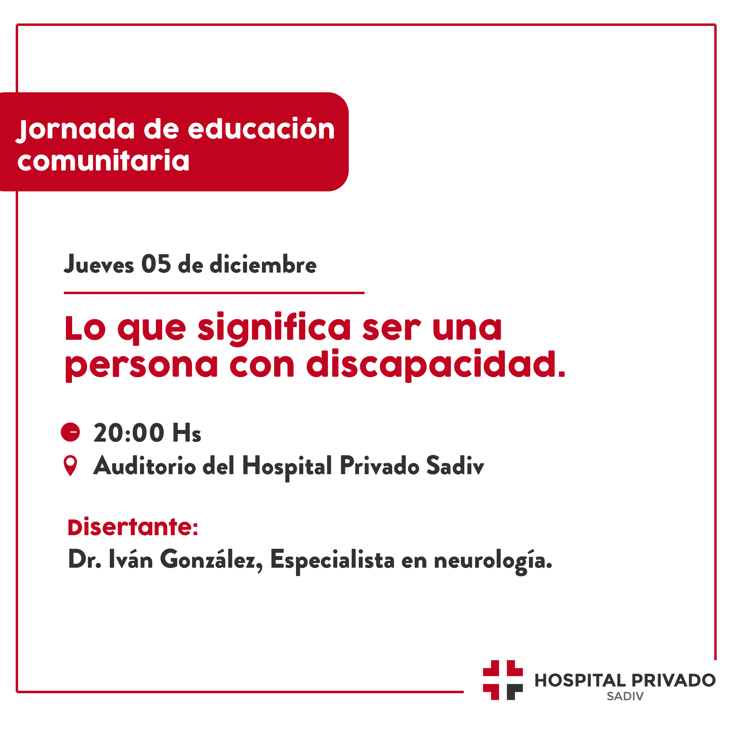 Jornada: Ser una persona con Discapacidad.