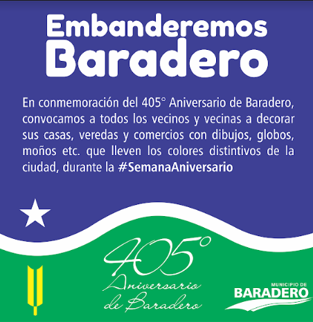 405° Aniversario de Baradero | ¡Embanderemos la ciudad con nuestros colores!