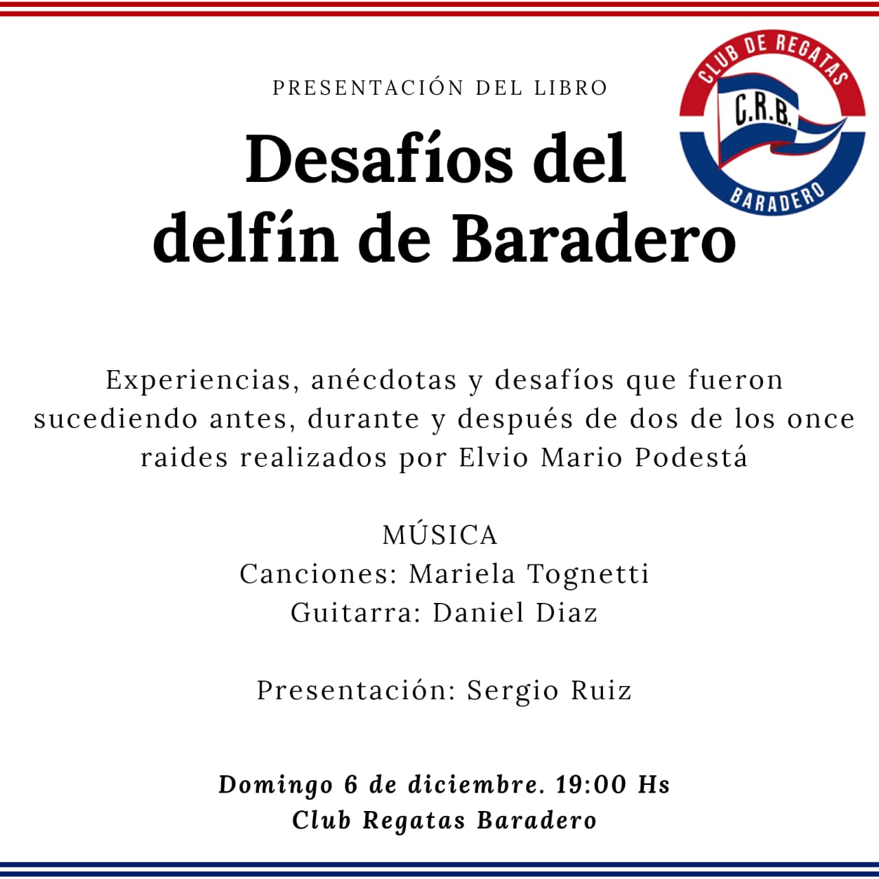 Los desafios del Delfín: Mañana se presenta el libro de Elvio Mario Podesta