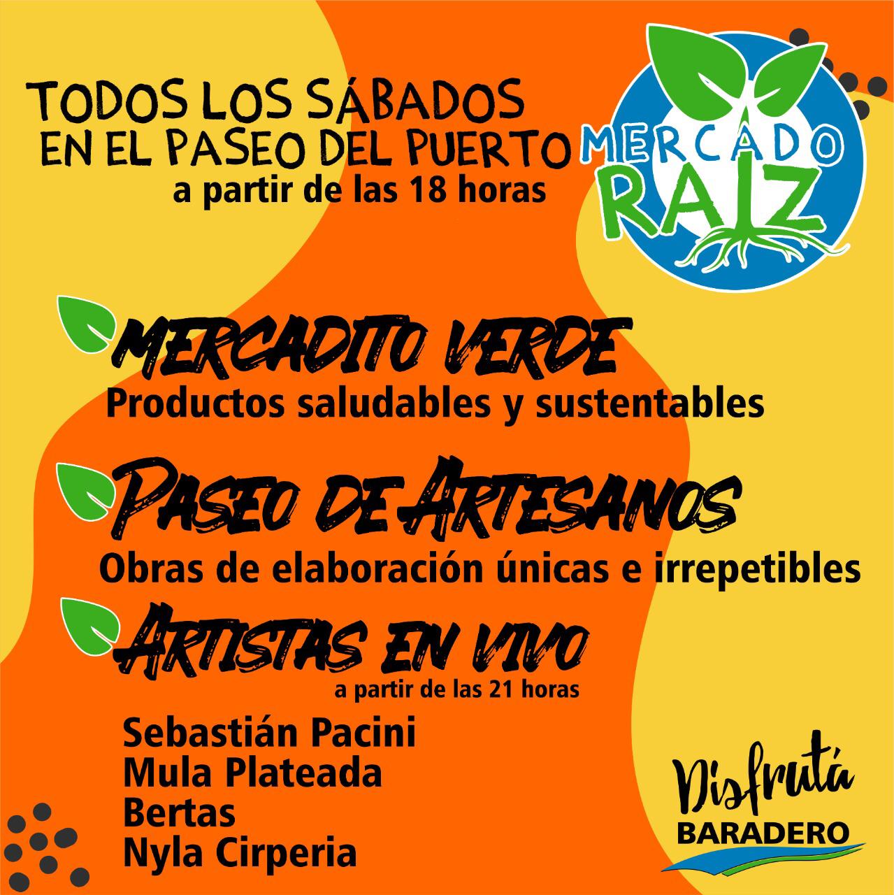#DisfrutáBaraderoTodoElAño | Mercado Raíz: este sábado disfrutá del Mercadito Verde, el Paseo de Artesanos y espectáculos en vivo en el Paseo del Puerto