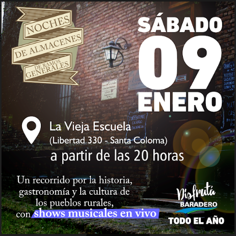 #DisfrutáBaraderoTodoElAño | Las Noches de Almacenes de Ramos Generales inicia en “La Vieja Escuela” de Santa Coloma