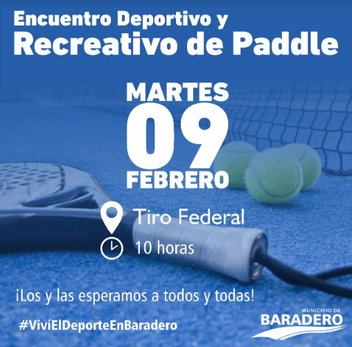 #VivíElDeporteTodoElAño | Encuentro Deportivo y Recreativo de Paddle en el Tiro Federal