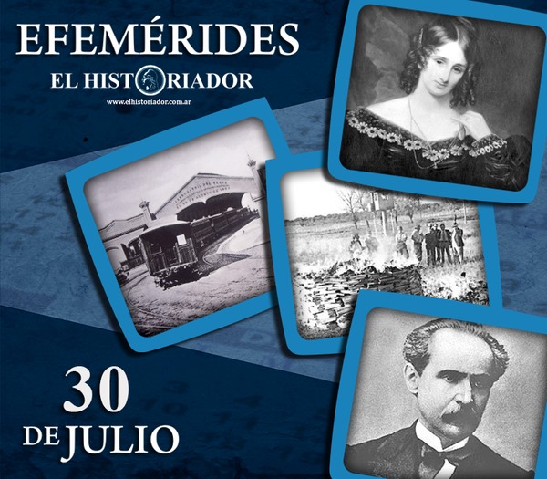 Efemérides: ¿Que pasó un 30 de Julio?