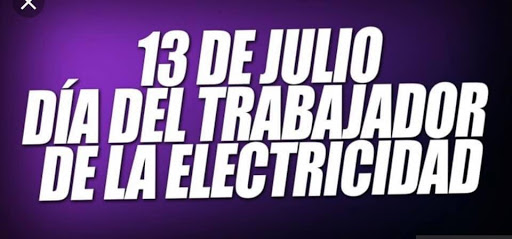 ¿Por qué el 13 de julio se celebra el Día del Electricista?