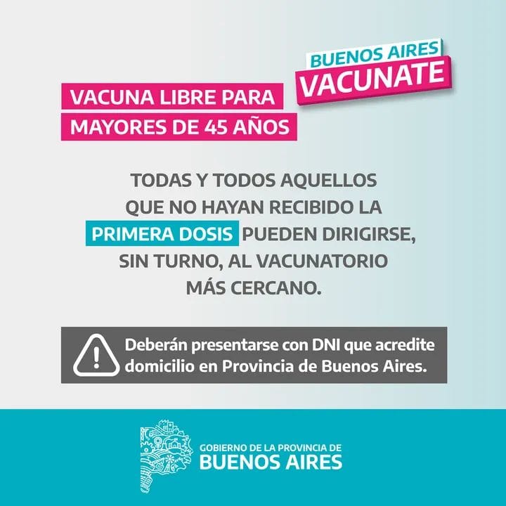 #TrabajamosParaCuidarte | Vacuna libre para mayores de 45 años