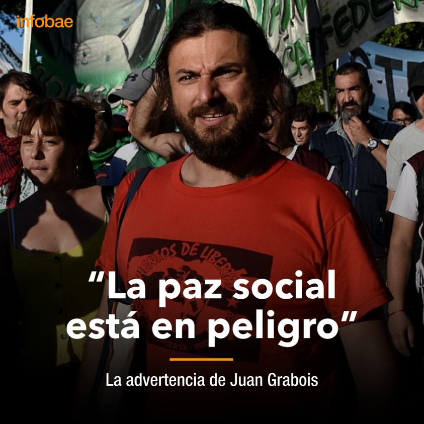 Juan Grabois advirtió que “la paz social está en peligro” en la Argentina