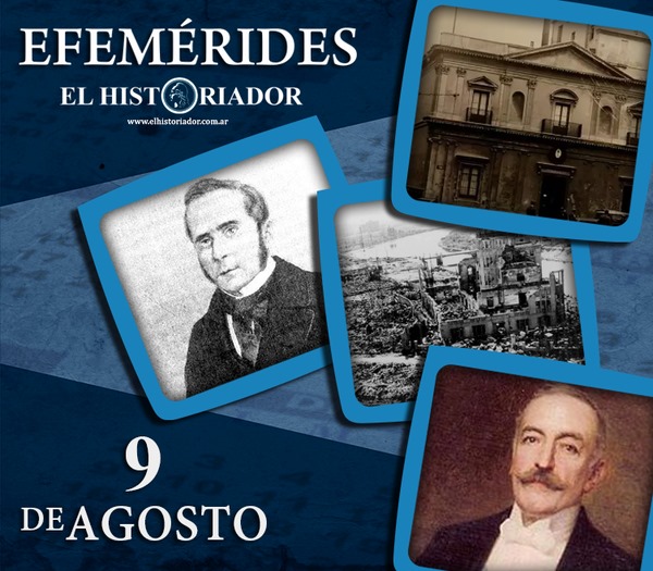 Efemérides: ¿Que pasó un 9 de Agosto?