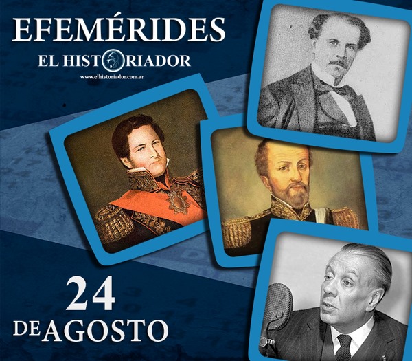 Efemérides: ¿Que pasó un 24 de Agosto?