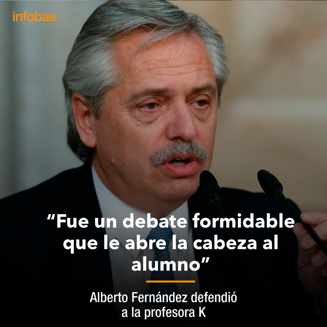 Alberto Fernández defendió a la profesora K: “Fue un debate formidable que le abre la cabeza al alumno”