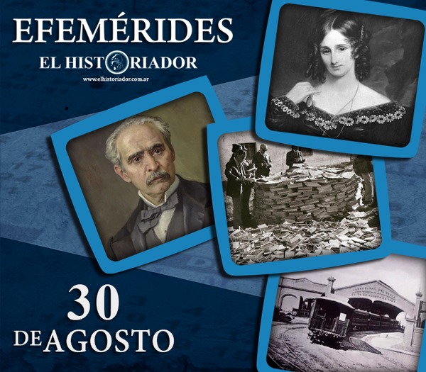 Efemérides: ¿Que pasó un 30 de Agosto?