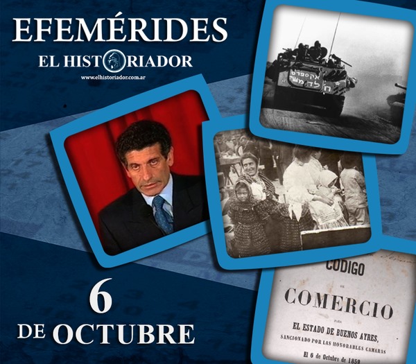 Efemérides: ¿Que pasó un 6 de Octubre?