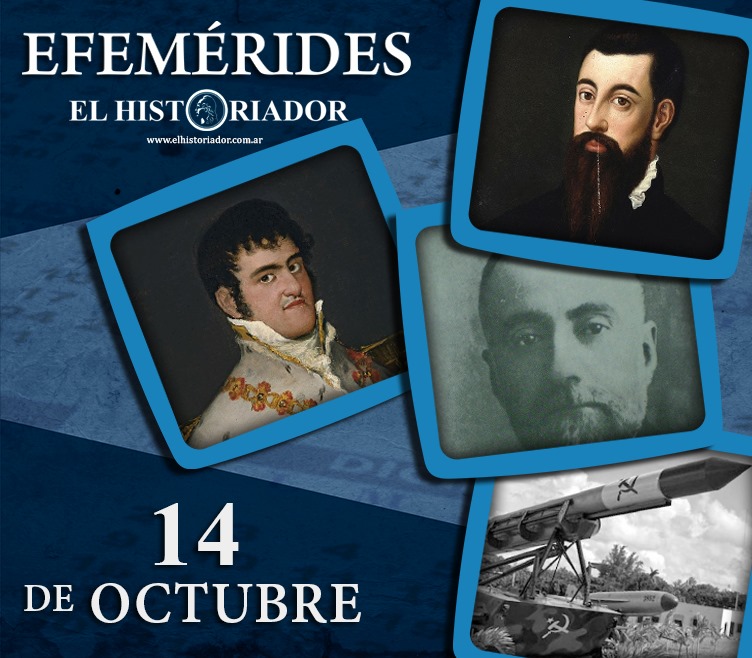 Efemérides: ¿Que pasó un 14 de Octubre?