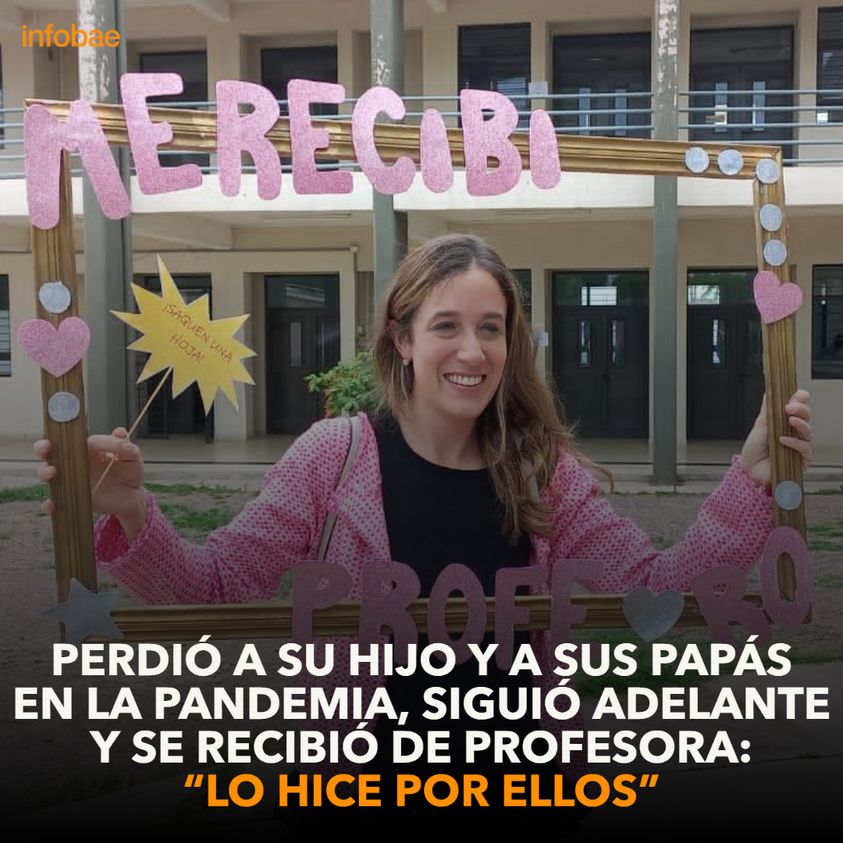 Perdió a su hijo y a sus papás en la pandemia, siguió adelante y se recibió de profesora