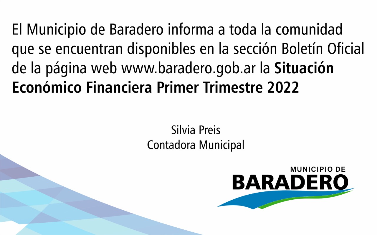 Se encuentran disponibles la Situación Económico Financiera Primer Trimestre 2022