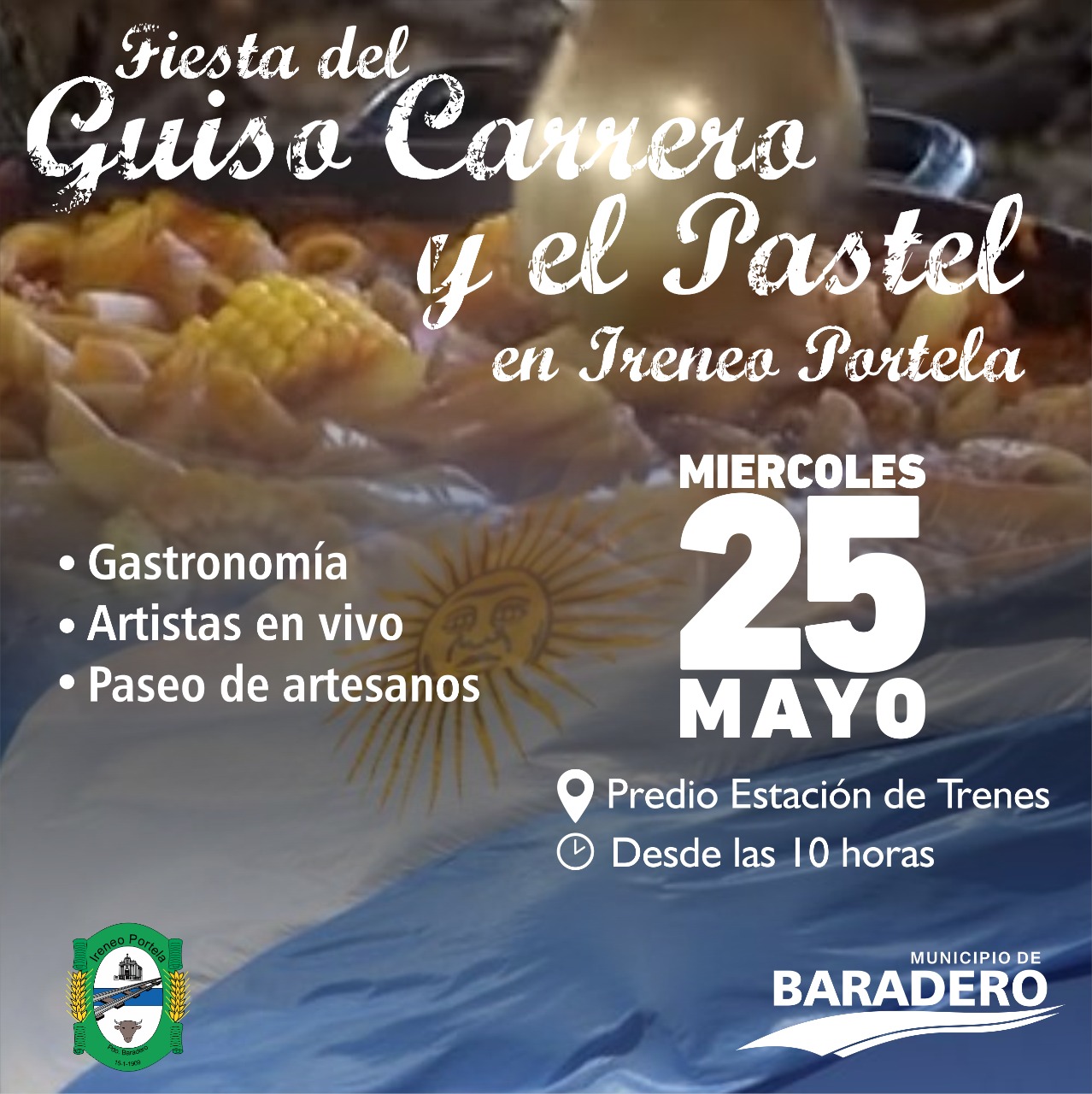 Festejamos el Día de la Patria en la Fiesta del Guiso Carrero y el Pastel en Ireneo Portela