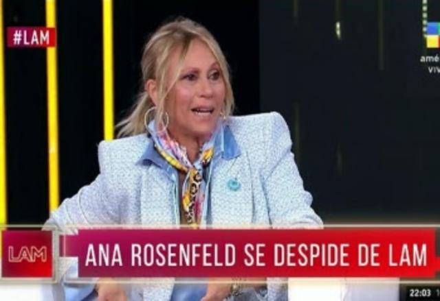 Ana Rosenfeld anunció su salida de LAM y respondió lo que todos quieren saber: ¿se va por Yanina Latorre?