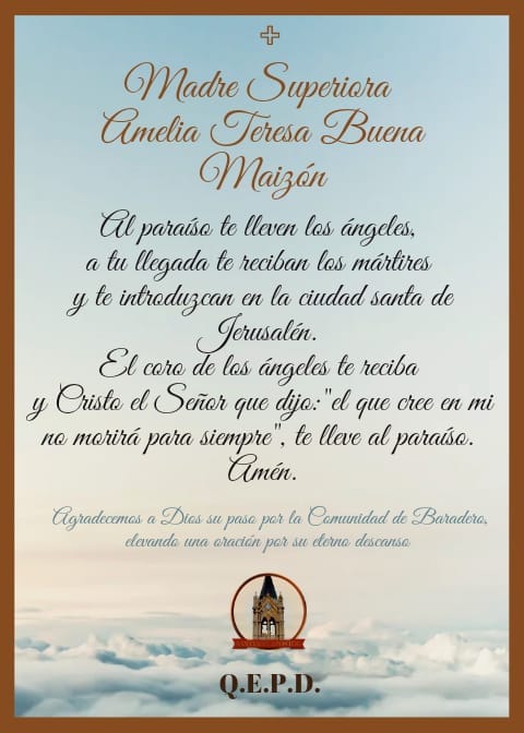 Elevemos una Oración por el eterno descanso de la Madre Superiora Teresa Buena Maizón, condolencias a la familia.