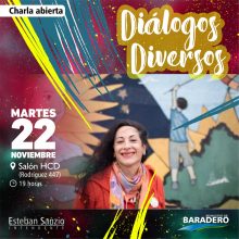El martes se llevará adelante la charla abierta “Diálogos Diversos”