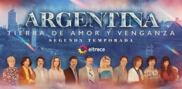 La segunda temporada de Argentina, tierra de amor y venganza con fecha de estreno