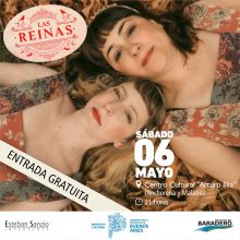 Se viene la obra de teatro “Las Reinas” en el Centro Cultural