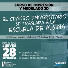 El Centro Universitario se traslada a Alsina con el curso de impresión y modelado 3D