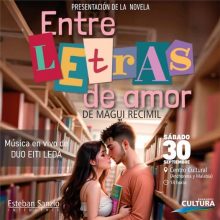 Este sábado se realiza la presentación de la novela “Entre letras de amor”