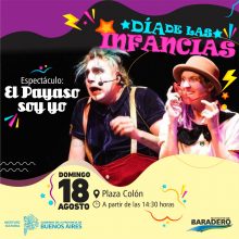 El espectáculo “El Payaso Soy Yo” presente en los festejos por el Día de las Infancias