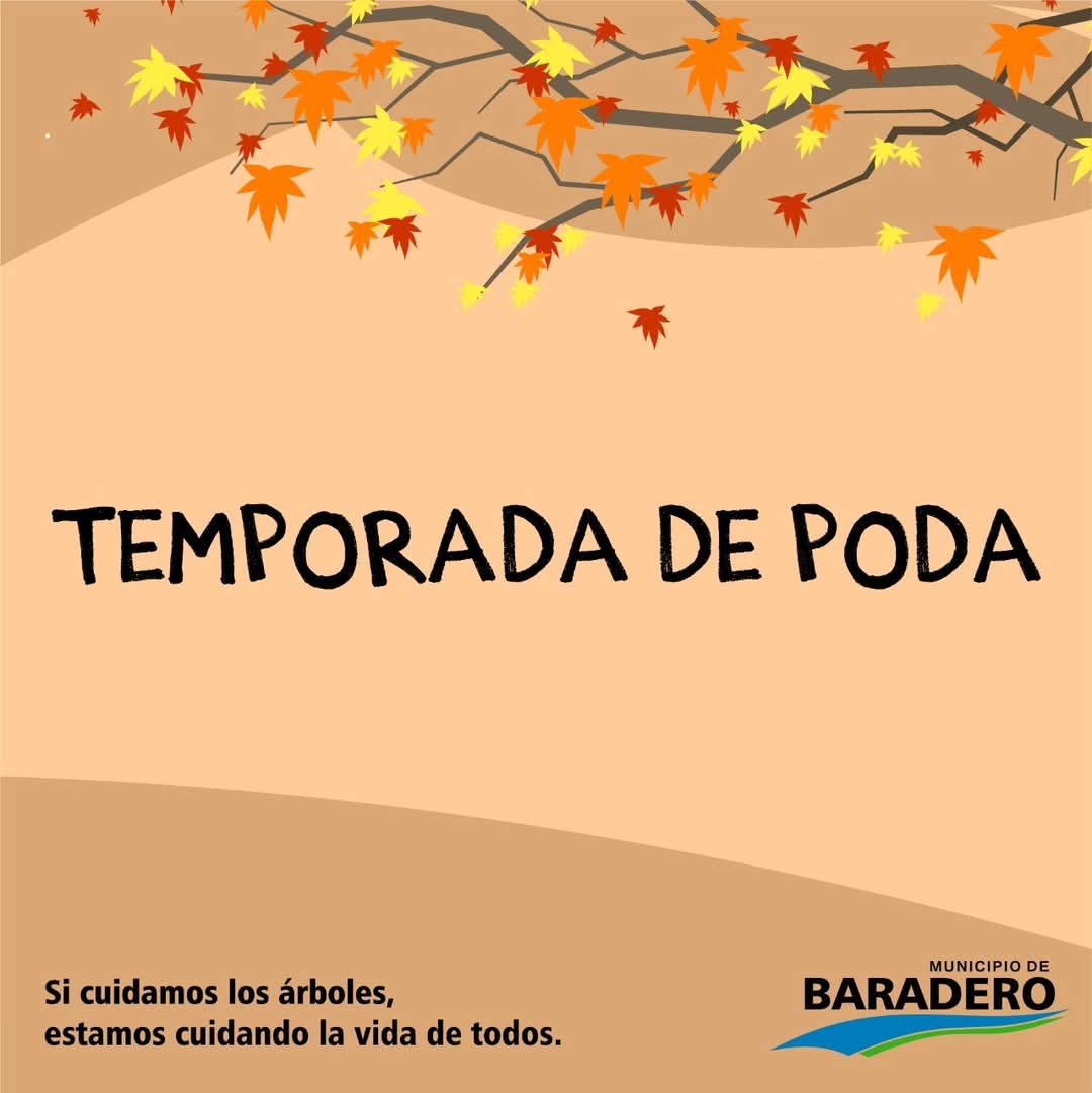 Temporada de poda de arbolado lineal urbano , comienza el 1° de Mayo y finaliza el 30 de mayo.