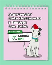 ¡Fin de año con los beneficios de Cuenta DNI!